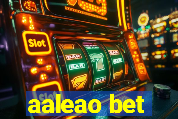 aaleao bet